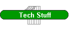Tech Stuff